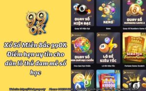 Xổ Số Miền Bắc 99OK - Điểm hẹn uy tín cho dân lô thủ đam mê số học