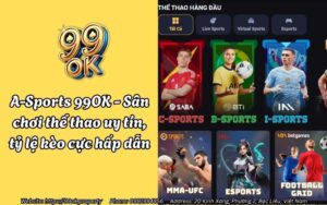 A-Sports 99OK - Sân chơi cá cược thể thao tỷ lệ kèo hấp dẫn