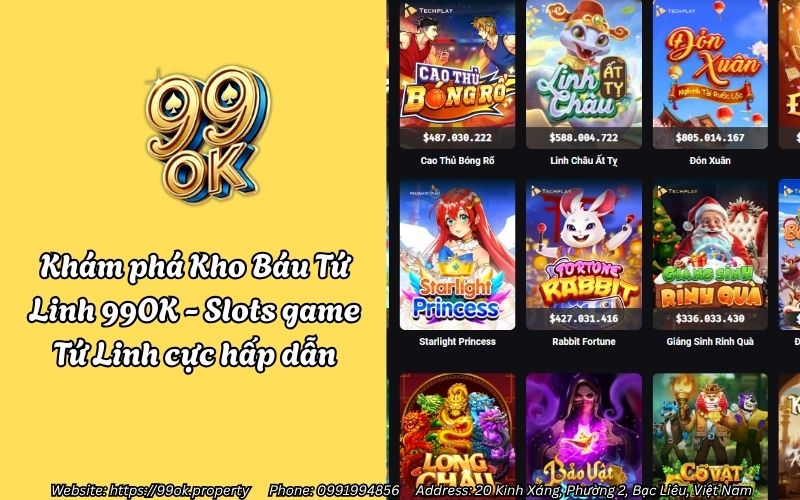 Khám phá Kho Báu Tứ Linh 99OK - Slots game Tứ Linh cực hấp dẫn
