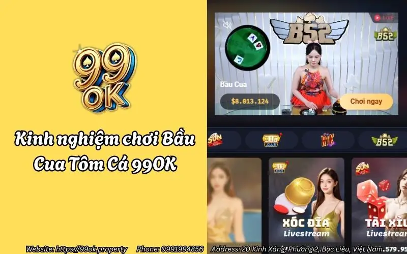 Kinh nghiệm chơi Bầu Cua Tôm Cá 99OK